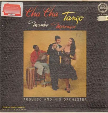 Argueso And His Orchestra - Cha Cha Cha Tango Mambo Merengue