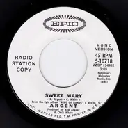 Argent - Sweet Mary (Mono) / Sweet Mary (Stereo)