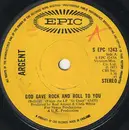 7inch Vinyl Single - Argent - God Gave Rock And Roll To You - Yellow Labels