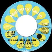 Argent - God Gave Rock And Roll To You