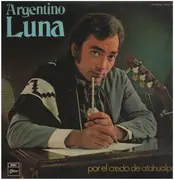 LP - Argentino Luna - Por el credo de Atahualpa - PROMO.