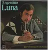 LP - Argentino Luna - Por el credo de Atahualpa - PROMO.