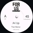 7inch Vinyl Single - Ari-Up - True Warrior / I'm Allergic - No cover
