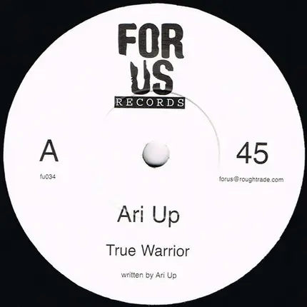 Ari-Up - True Warrior / I'm Allergic