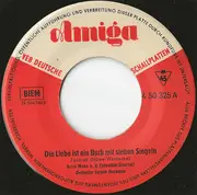 7inch Vinyl Single - Arite Mann / Orchester Walter Eichenberg - Die Liebe Ist Ein Buch Mit Sieben Siegeln / Am Sonntag Will Mein Süßer Mit Mir Segeln Geh'n - Mono