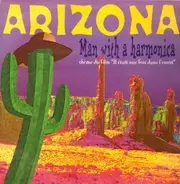 Arizona - Man With A Harmonica