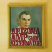 CD - Arizona Amp and Alternator - Arizona Amp And Alternator