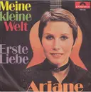 7inch Vinyl Single - Ariane - Meine Kleine Welt