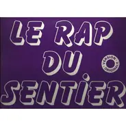 Arié & Les Tchak Tchou K. - Le Rap Du Sentier