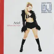 Ariel - Where Do I Go