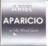 CD - Ariel Aparicio w/the hired guns - Frolic&Fuck