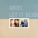 12inch Vinyl Single - Ariel - Let It Slide
