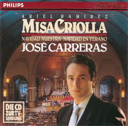 Ariel Ramirez / José Carreras - Misa Criolla / Navidad Nuestra