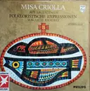LP - Ariel Ramirez - Misa Criolla - Aus Argentinien, Folkloristische Expressionen