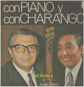 Ariel Ramirez - Con Piano Y Con Charango