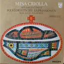 LP - Ariel Ramirez - Misa Criolla - Aus Argentinien, Folkloristiche Expressionen