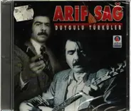Arif Sağ - Duygulu Türküler