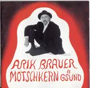 Arik Brauer - Motschkern Is Gsund