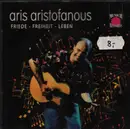 CD - Aris Aristofanous - Friede - Freiheit - Leben