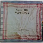 Aristide Padygros - Aristide Padygros