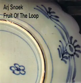 Arj Snoek - Fruit of the Loop