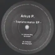 Arkus P. - Transformator EP