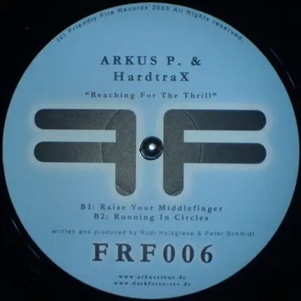 Arkus P. & Hardtrax - Reaching For The Thrill