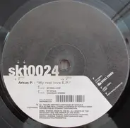 Arkus P. - My Real Love E.P.