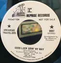 7inch Vinyl Single - Arkansas Travelers - Drop On By / Good Luck Goin' My Way