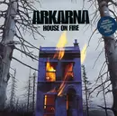 12inch Vinyl Single - Arkarna - House On Fire
