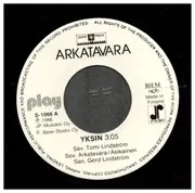 7inch Vinyl Single - Arkatavara - Yksin / Räjäytä Kuoresi
