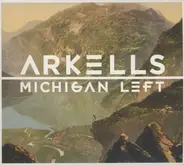 Arkells - Michigan Left