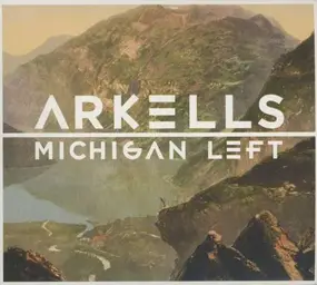 ARKELLS - Michigan Left