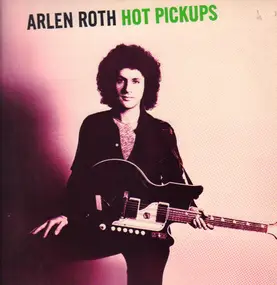 Arlen Roth - Hot Pickups