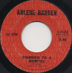 Arlene Harden - Married To A Memory