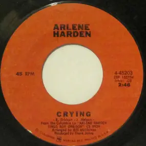 Arlene Harden - Crying / It's Over