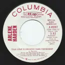 7inch Vinyl Single - Arlene Harden - True Love Is Greater Than Friendship