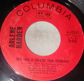 Arlene Harden - True Love Is Greater Than Friendship