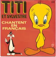 Arlette Thomas / Michel Elias - Titi Et Sylvestre Chantent En Français