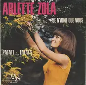 Arlette Zola - Je N'aime Que Vous / Patati… Patata