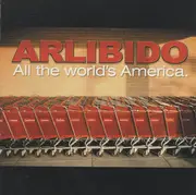 CD - Arlibido - All The World's America
