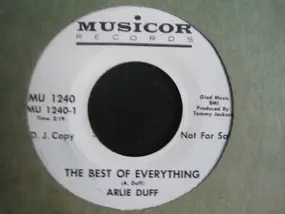 Arlie Duff - The Best Of Everything / Money Hungry