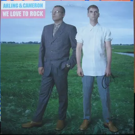 Arling & Cameron - We Love To Rock
