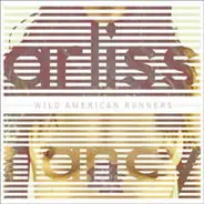 Arliss Nancy - WILD AMERICAN RUNNERS