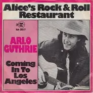 Arlo Guthrie - Alice's Rock & Roll Restaurant