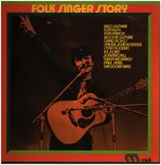 Arlo Guthrie / Tom Rush / a.o. - Folk Singer Story