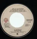 7'' - Arlo Guthrie - Slow Boat / If I Could Only Touch Love