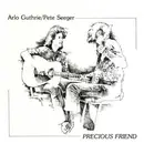 Double LP - Arlo Guthrie / Pete Seeger - Precious Friend