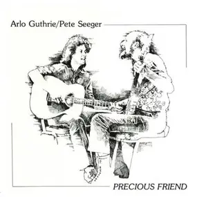 Arlo Guthrie - Precious Friend