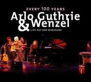 Arlo/Wenzel Guthrie - Every 100 Years